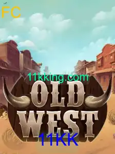 Explore o Fascinante Mundo de OldWest: Uma Jornada no Tempo com 11KK